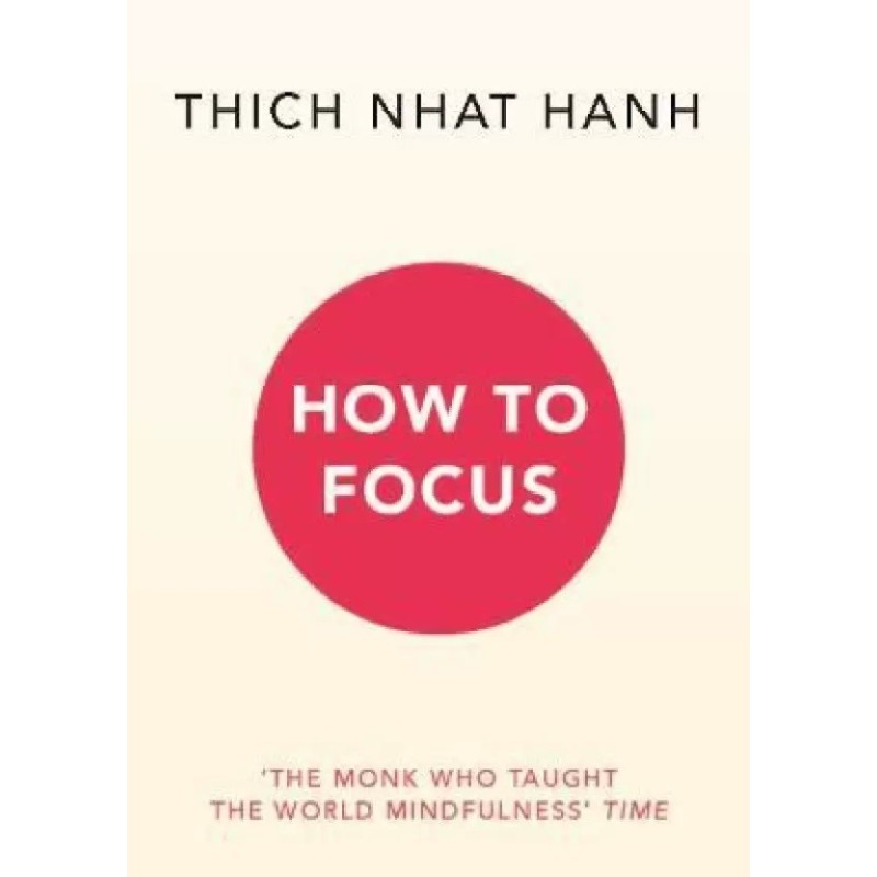 How to Focus English Paperback Hanh Thich Nhat