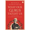 What our Gurus Taught us English Paperback