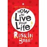 How To Live Your Life English Hardcover Bond Ruskin