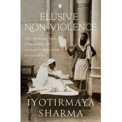 Elusive Nonviolence English Hardcover Sharma Jyotirmaya