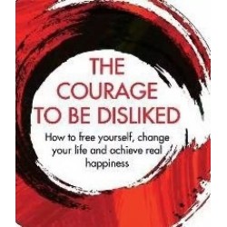 The Courage To Be Disliked English Hardcover Kishimi Ichiro