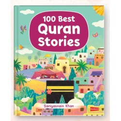 100 Best Quran Stories Hardcover Saniyasnain Khan