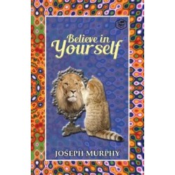 Believe in Yourself English Paperback Murphy Joseph Dr