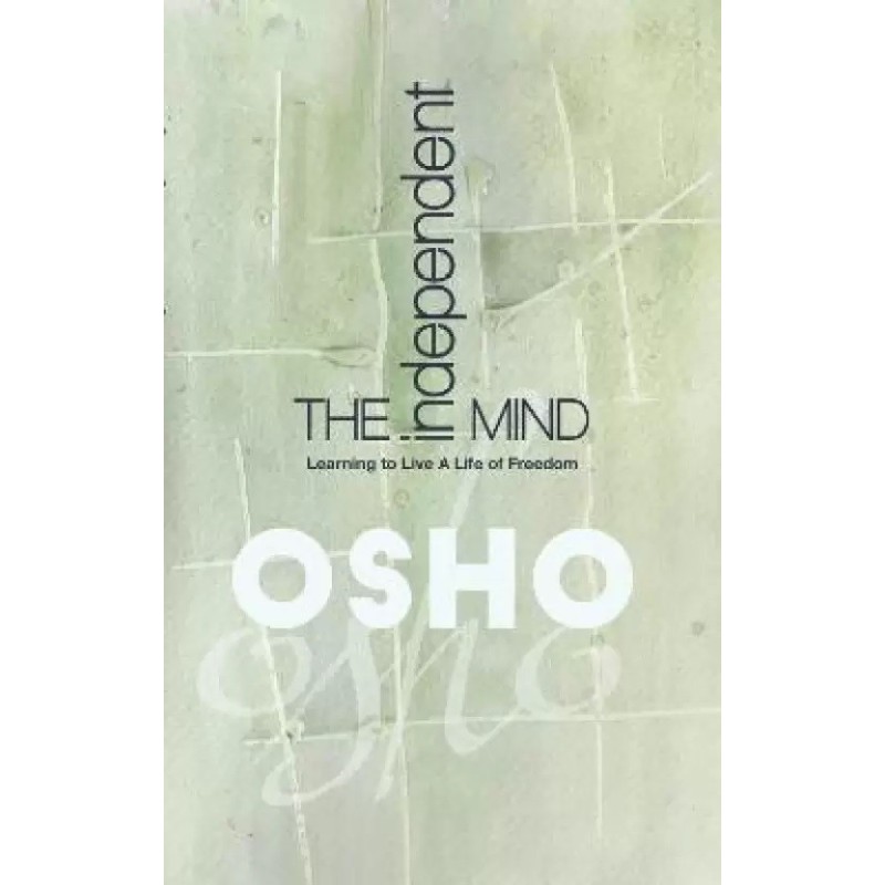 The Independent Mind English Paperback Osho