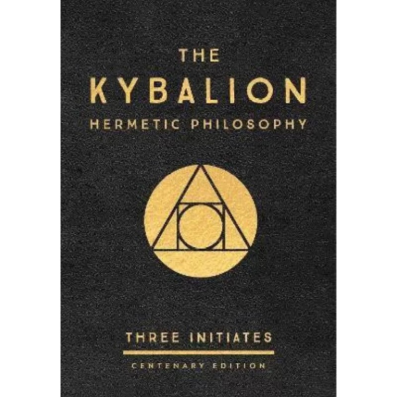 The Kybalion Centenary Edition English Hardcover