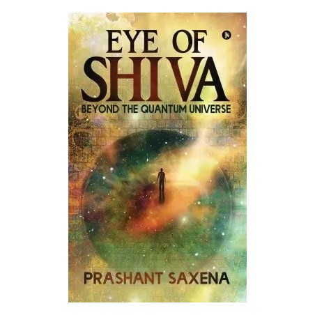 Eye of Shiva English Paperback Saxena Prashant