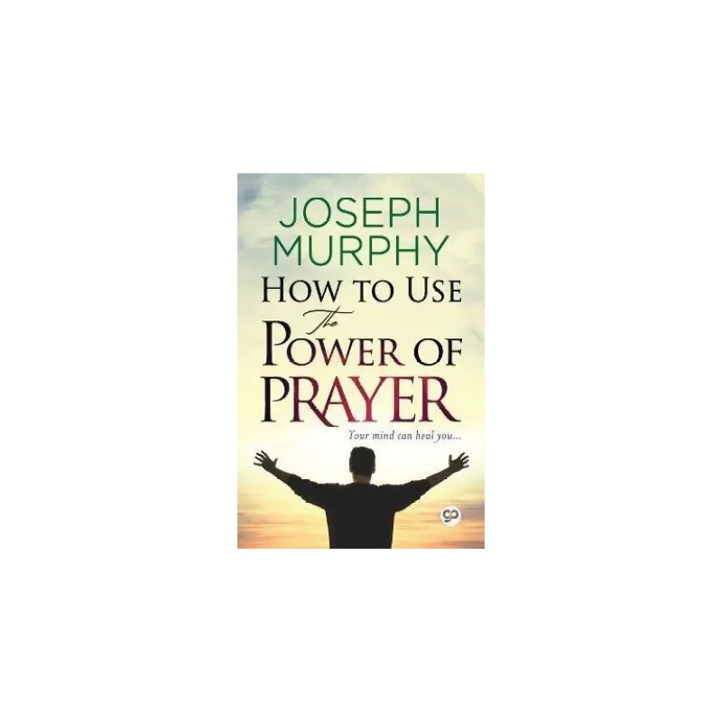 How to Use the Power of Prayer English Paperback Murphy Joseph