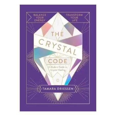 The Crystal Code English Hardcover Driessen Tamara