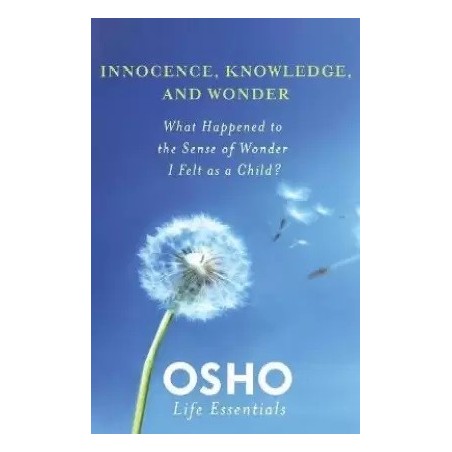 Innocence Knowledge and Wonder English Paperback Osho