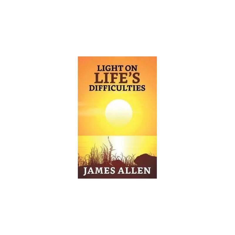 Light on lifes Difficulties English Paperback Allen James