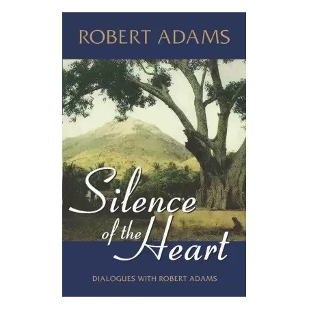 Silence of the Heart English Undefined Adams Robert