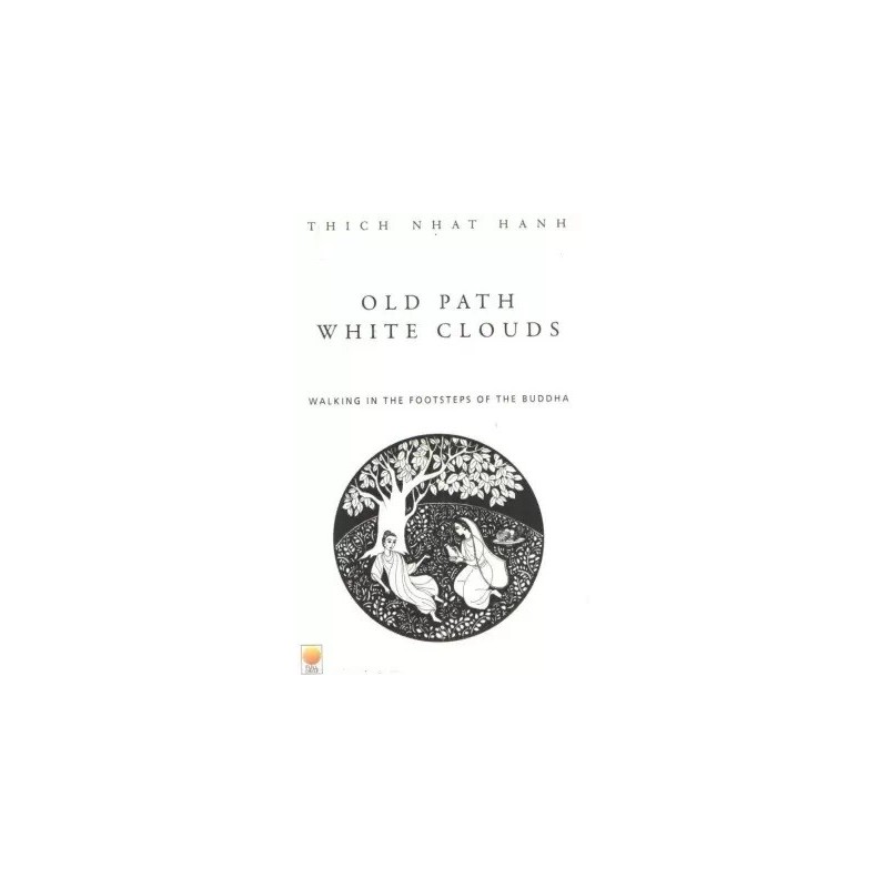 Old Path White Clouds English Paperback Nhat Hanh Thich