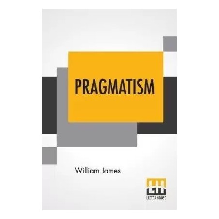 Pragmatism English Paperback James William