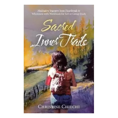 Sacred Inner Trails English Paperback Chiechi Christine