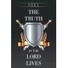 The Truth as the Lord Lives English Paperback Joel
