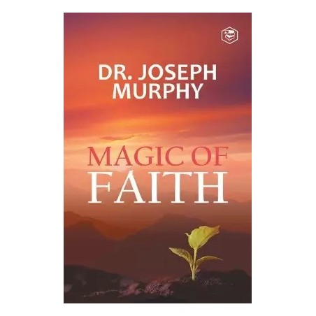 The Magic Of Faith English Paperback Murphy Joseph Dr