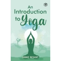An Introduction to Yoga English Paperback Besant Annie