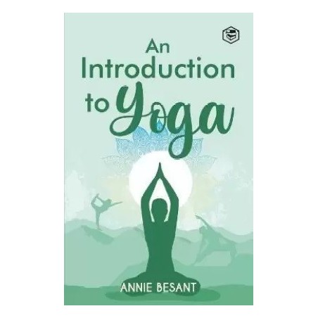 An Introduction to Yoga English Paperback Besant Annie