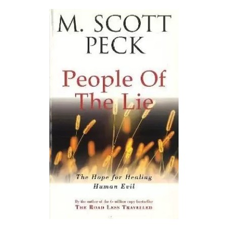 The People Of The Lie The Hope for Healing Human Evil English Paperback