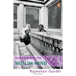 Understanding The Muslim Mind English Paperback Rajmohan Gandhi