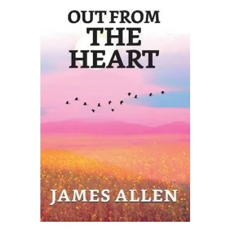 Out From The Heart Out From The Heart  English Paperback Allen James