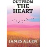 Out From The Heart Out From The Heart  English Paperback Allen James