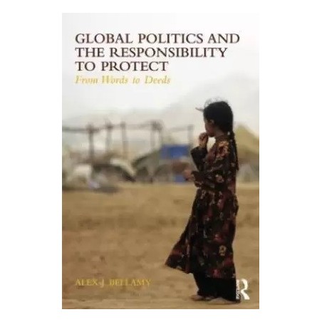 Global Politics and the Responsibility to Protect English Paperback