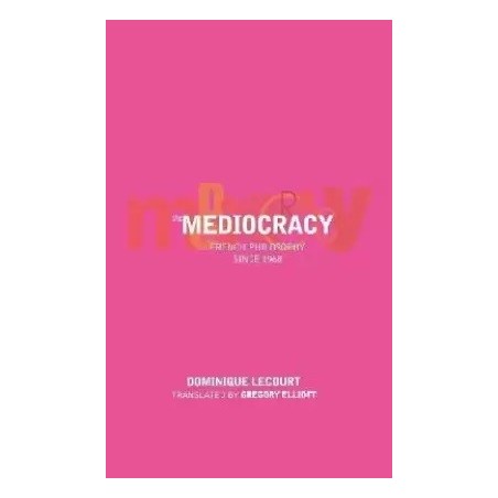 The Mediocracy English Paperback Lecourt Dominique