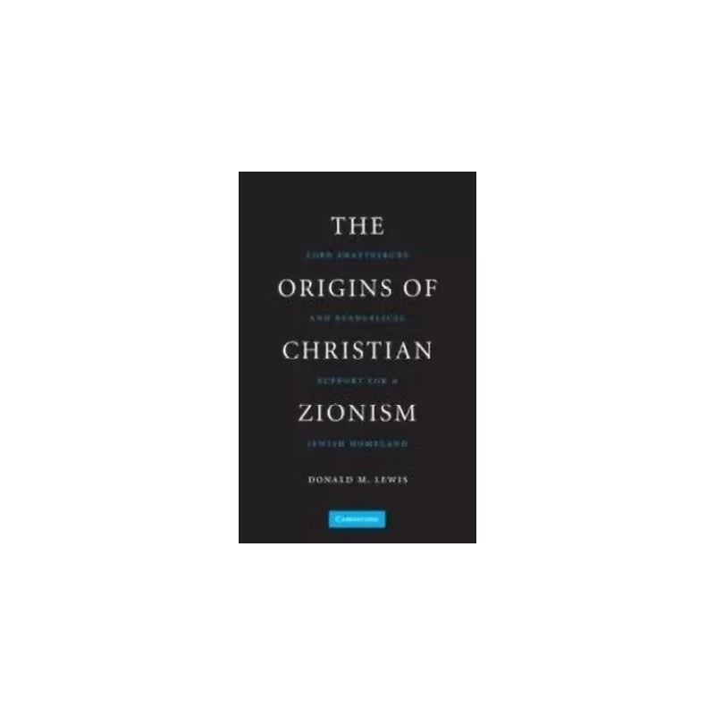 The Origins of Christian Zionism English Hardcover
