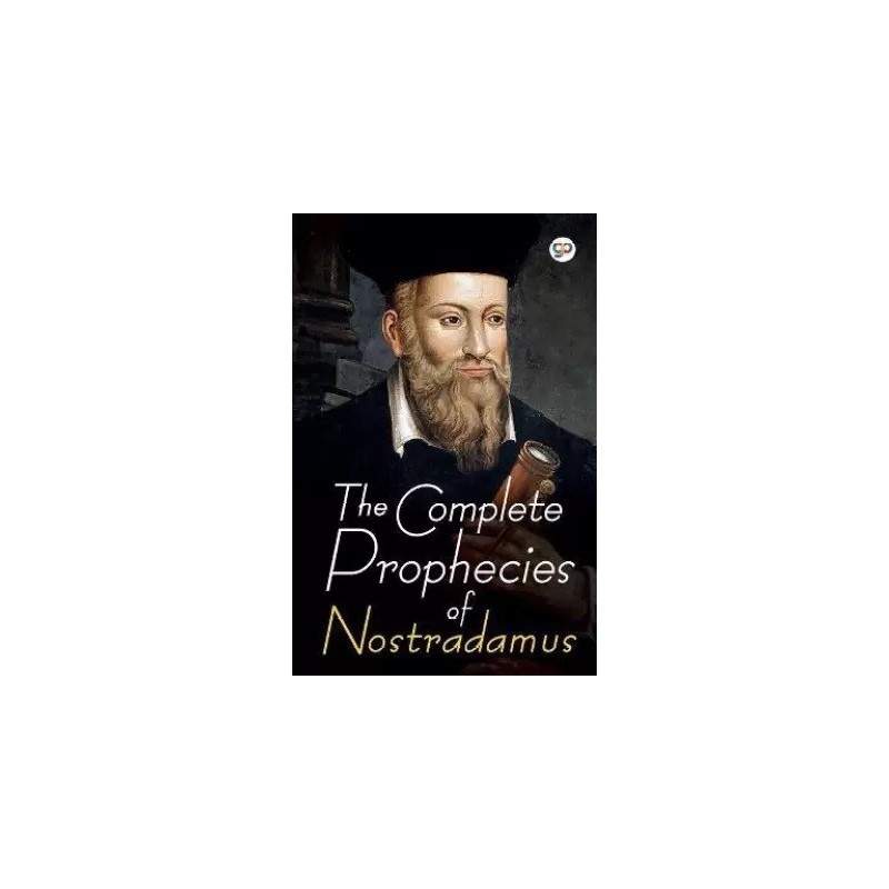 The Complete Prophecies of Nostradamus English Paperback Nostradamus