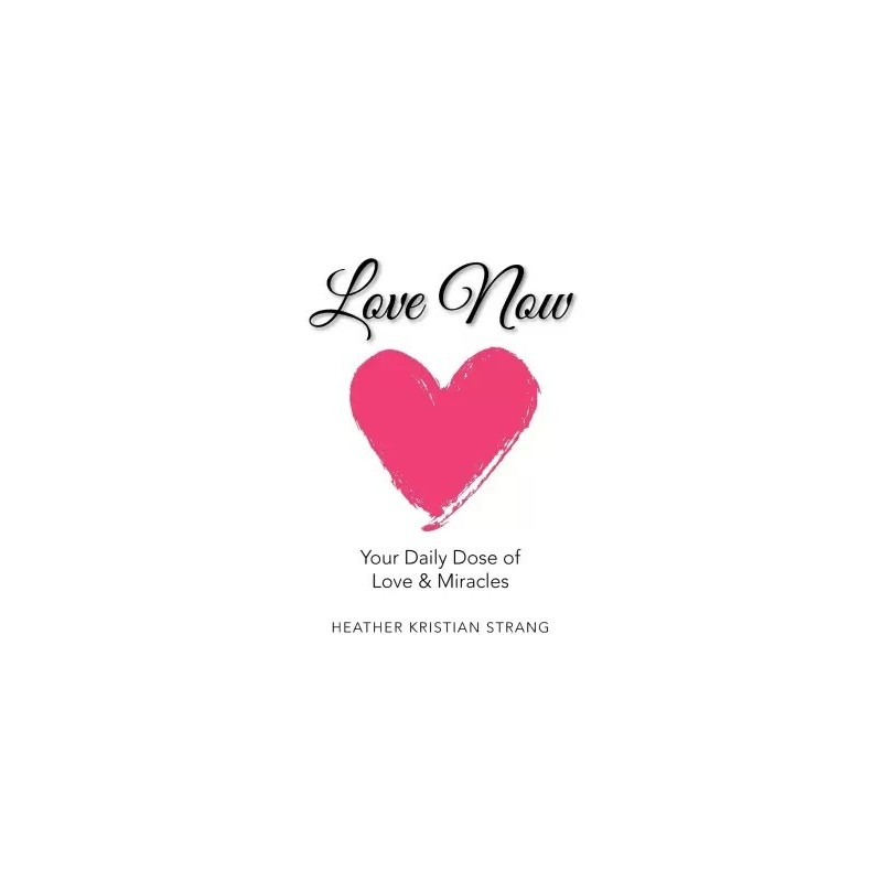 Love Now English Paperback Strang Heather Kristian