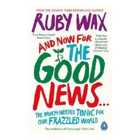 And Now For The Good News English Paperback Wax Ruby