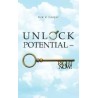 Unlock Potential Right Now English Paperback Cooper Ken G