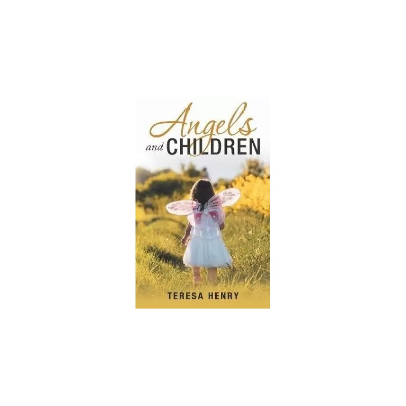 Angels and Children English Paperback Henry Teresa