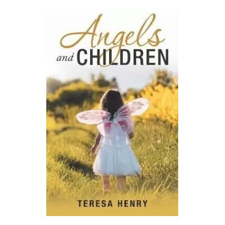 Angels and Children English Paperback Henry Teresa