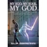 My Ego My Soul My God English Paperback Jaafri Mushtaq REV Dr