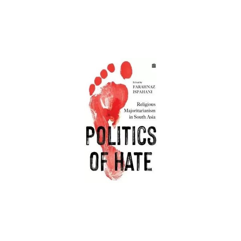 Politics of Hate English Paperback Ispahani Farahnaz