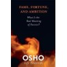 Fame Fortune and Ambition English Paperback Osho