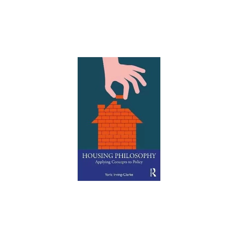 Housing Philosophy English Paperback Irving Clarke Yoric