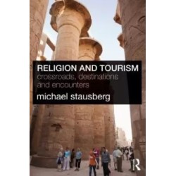 Religion and Tourism English Paperback Stausberg Michael