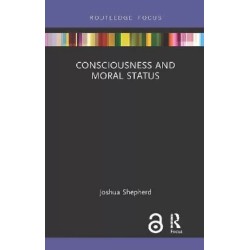 Consciousness and Moral Status English Paperback Shepherd Joshua