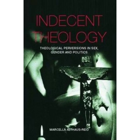 Indecent Theology English Paperback Althaus Reid Marcella