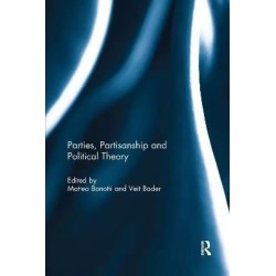 Parties Partisanship and Political Theory English Paperback unknown