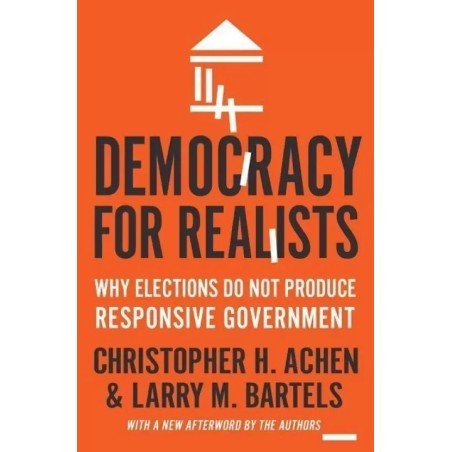 Democracy for Realists English Paperback Achen Christopher H.