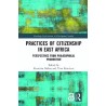 Practices of Citizenship in East Africa English Hardcover unknown
