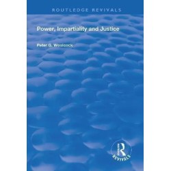 Power Impartiality and Justice English Paperback Woolcock Peter G.