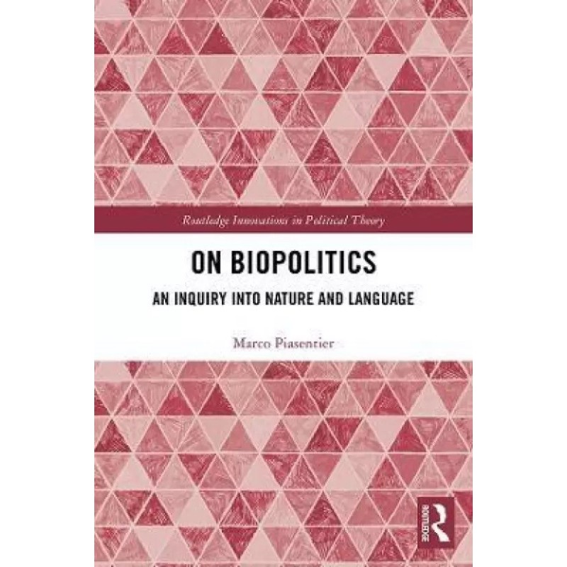 On Biopolitics English Paperback Piasentier Marco