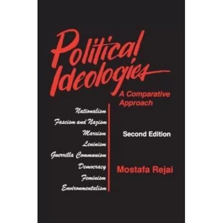 Political Ideologies A Comparative Approach English Paperback Rejai Mostafa