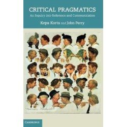 Critical Pragmatics English Hardcover Korta Kepa