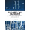 Cross Border Police Collaboration English Paperback Yakhlef Sophia
